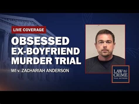 zachariah anderson first mistrial|WI v. Anderson: Obsessed Ex